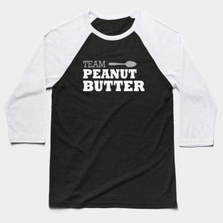 Team Peanut Butter Baseball T-Shirt